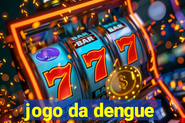 jogo da dengue